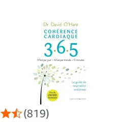 Livre "Cohérence Cardiaque 3.6.5" du Dr David O'Hare, guide de respiration antistress pour gérer le stress.