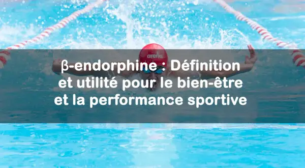 Nageur en action, découvrez comment les endorphines, liées au sport, améliorent le bien-être et la performance.