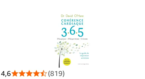 Livre "Cohérence Cardiaque 3.6.5" du Dr David O'Hare, guide de respiration antistress pour gérer le stress.