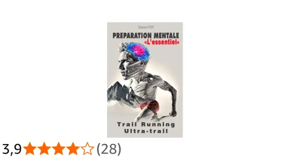 Couverture du livre "Préparation mentale : L'essentiel" pour le trail running et l'ultra-trail, avec un coureur et un cerveau stylisé.