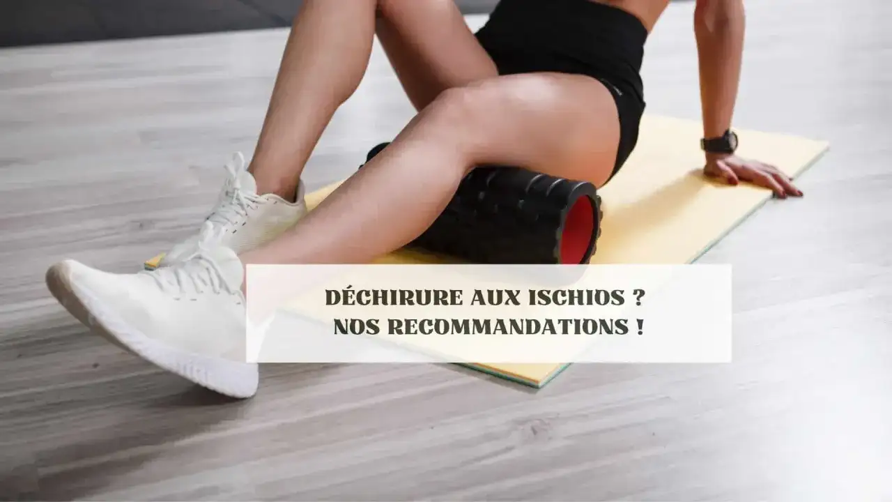 Douleur aux ischio-jambiers - comprendre et reprendre le trail